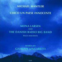 Michael Mantler: Cerco un Paese Innocente