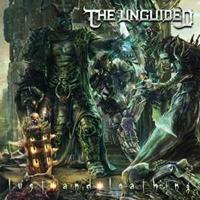 The Unguided Lust & Loathing