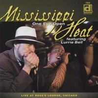Mississippi Heat - One Eye Open - Live - Featuring Lurrie Bell (CD)