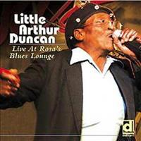 Little Arthur Duncan - Live At Rosa's Lounge