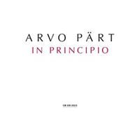 Arvo Pärt: In Principio