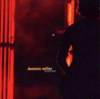 Dominic Miller Miller, D: November