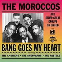 Various - Bang Goes My Heart - Great Groups On United