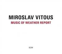 Universal Music Vertrieb - A Division of Universal Music Gmb Music Of Weather Report