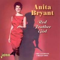 Anita Bryant - Red Feather Girl - The Ultimate Collection (CD)