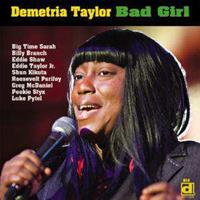 Demetria Taylor - Bad Girl (CD)