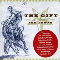 Various - The Gift - A Tribute To Ian Tyson