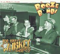 The Booze Bombs - Ice Cold Whiskey (CD)