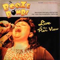 BOOZE BOMBS - Live At The Pier View Pub, CA