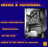 Theme & Variations 2: New Organ in the Dome Munich