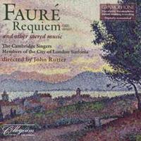 Fauré: Requiem and Other Sacred Music