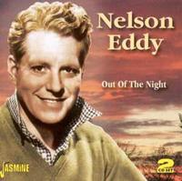 Nelson Eddy - Out Of The Night 2-CD