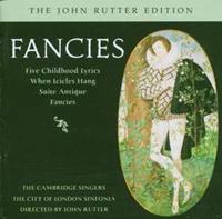 Fancies: Music by John Rutter