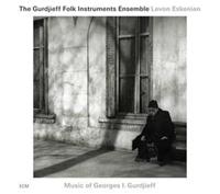 Levon Eskenian Music Of Georges I.Gurdjieff