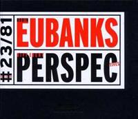 Robin Eubanks Eubanks, R: Different Perspectives