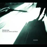 Charles Ives: Sonata for Violin and Piano