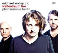 Michael Wollny Weltentraum Live-Philharmonie Berlin