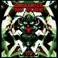 Ed & Optical Rush No Cure