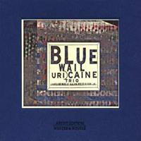 Uri Caine Caine, U: Blue Wail