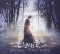 ELANE Arcane (Music inspired by the Works of Kai Meyer)