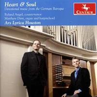 Heart & Soul: Devotional music from the German Baroque