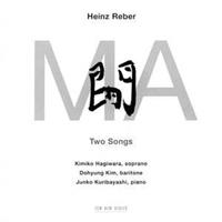 Heinz Reber: Ma - Two Songs