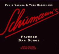 Schumann's Favored Bar Songs