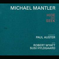 Michael Mantler, Wyatt, Hyldgaard Hide And Seek