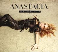 Anastacia Resurrection