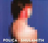 Polica: Shulamith