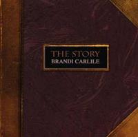 Brandi Carlile Carlile, B: Story