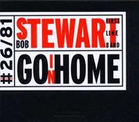 Bob Stewart Stewart, B: Goin' Home