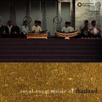 Various Artists Royal Court Music of Thailand