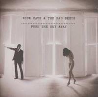 nickcave&thebadseeds Nick Cave & The Bad Seeds - Push The Sky Away - CD