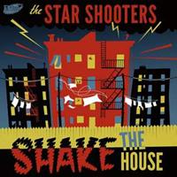 STAR SHOOTERS - Shake The House