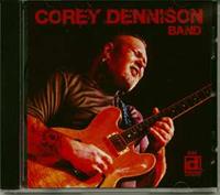 Corey Dennison Band - Corey Dennison Band (CD)