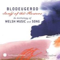 Blodeugerdd Song of the Flowers