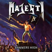 Majesty Banners High (Ltd.First Edt.)
