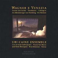 Uri Ensemble Caine Caine, U: Wagner E Venezia