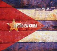 Dominic Miller, Manolito Y. Su Trabuco Simonet Hecho En Cuba