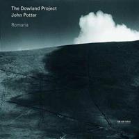 John Potter, Stephen Stubbs, John Surman Potter, J: Dowland Project: Romaria