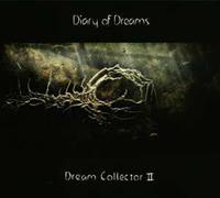 Diary Of Dreams: Dream Collector II