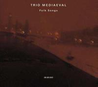 Trio Mediaeval: Folk Songs