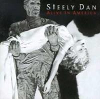 Steely Dan: Alive In America