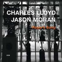 Charles Lloyd, Jason Moran Hagar's Song