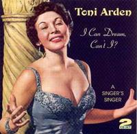 Toni Arden - I Can Dream Can't I 2-CD