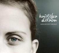 Kristofer Aström When Her Eyes Turn Blue EP