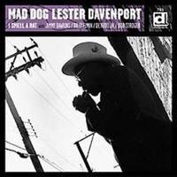 Lester 'Mad Dog' Davenport - I Smell A Rat