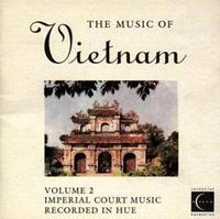 Hue Traditional Art Troupe Various: Music Of Vietnam Vol.2