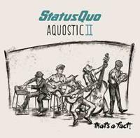 Status Quo - Aqostic II - That's Fact (CD)